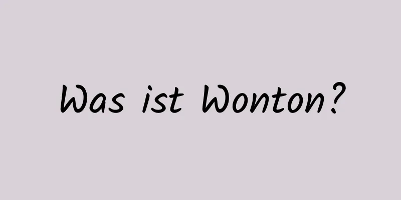 Was ist Wonton?