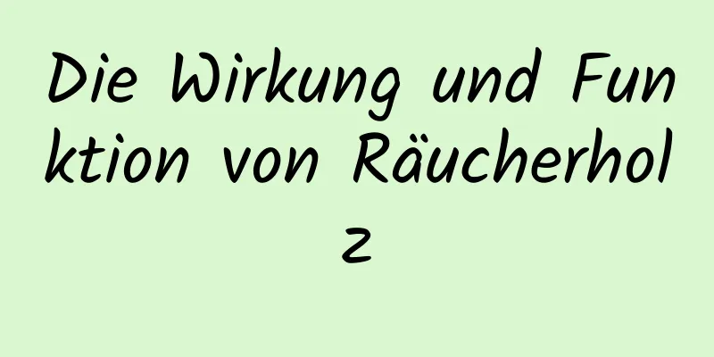 Die Wirkung und Funktion von Räucherholz