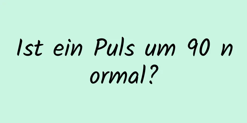 Ist ein Puls um 90 normal?