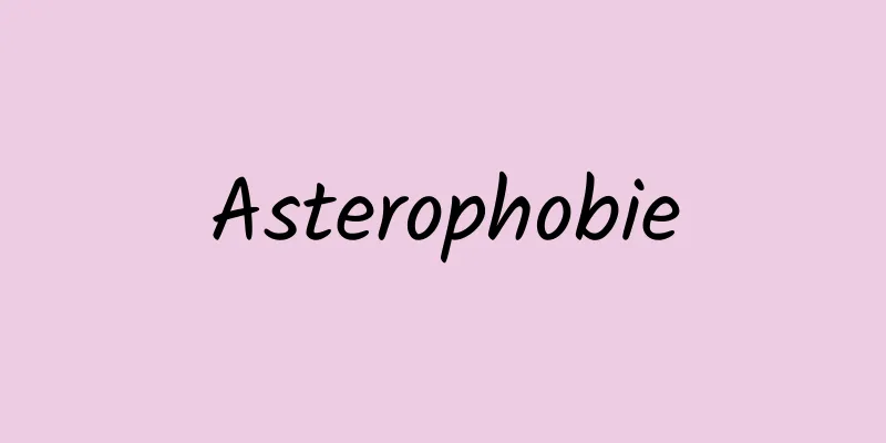 Asterophobie