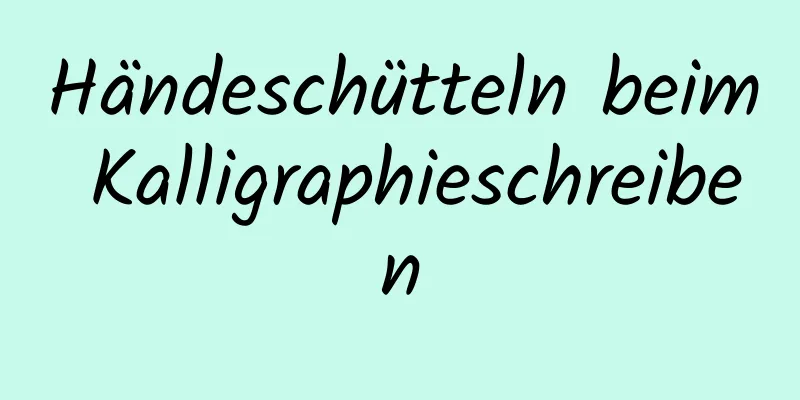 Händeschütteln beim Kalligraphieschreiben