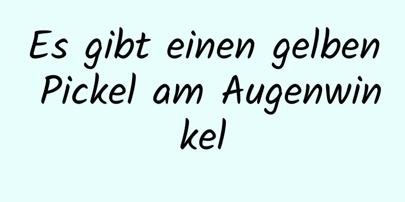 Es gibt einen gelben Pickel am Augenwinkel