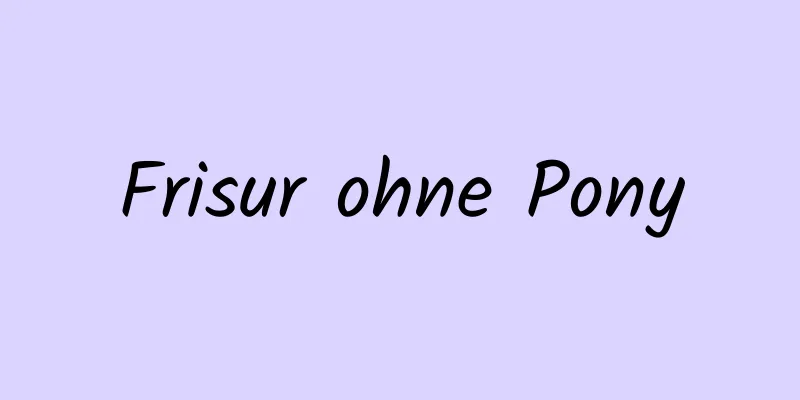 Frisur ohne Pony