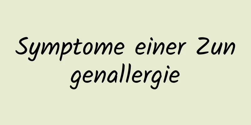 Symptome einer Zungenallergie