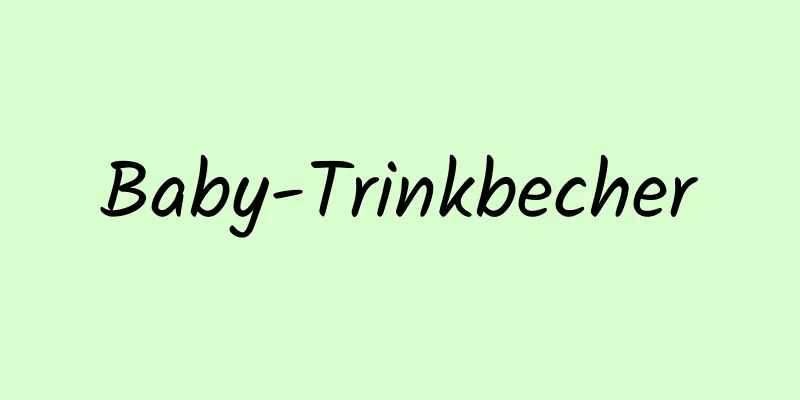 Baby-Trinkbecher