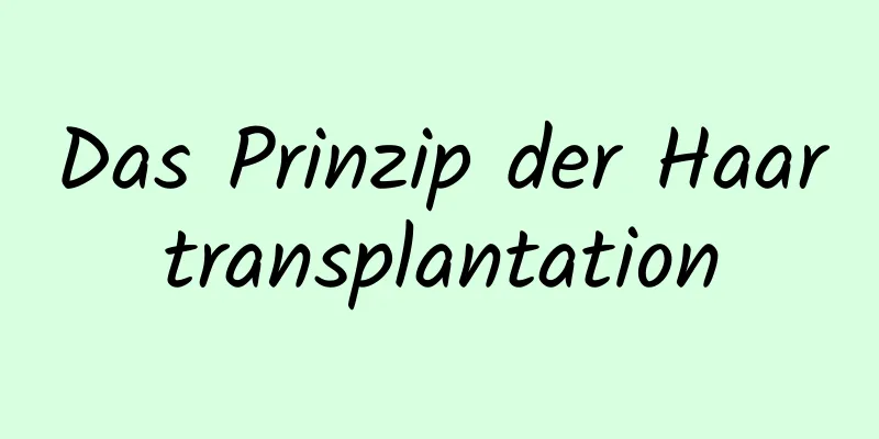 Das Prinzip der Haartransplantation