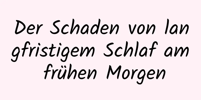 Der Schaden von langfristigem Schlaf am frühen Morgen