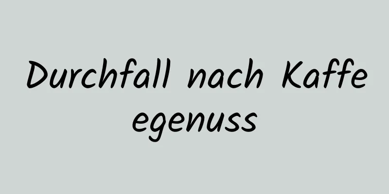 Durchfall nach Kaffeegenuss