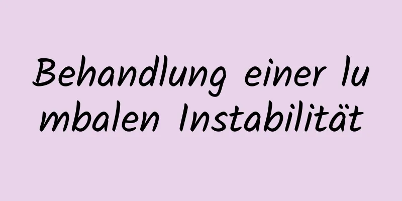 Behandlung einer lumbalen Instabilität