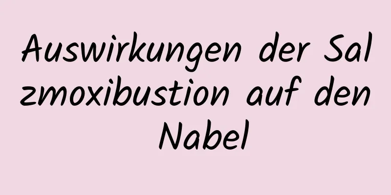 Auswirkungen der Salzmoxibustion auf den Nabel