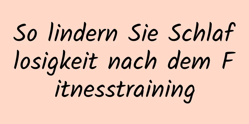 So lindern Sie Schlaflosigkeit nach dem Fitnesstraining