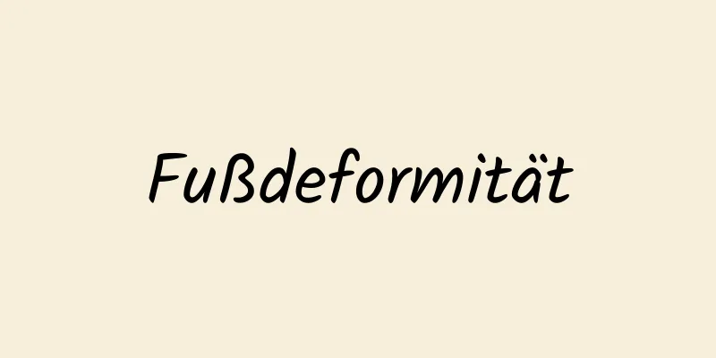 Fußdeformität