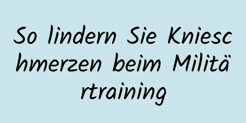 So lindern Sie Knieschmerzen beim Militärtraining