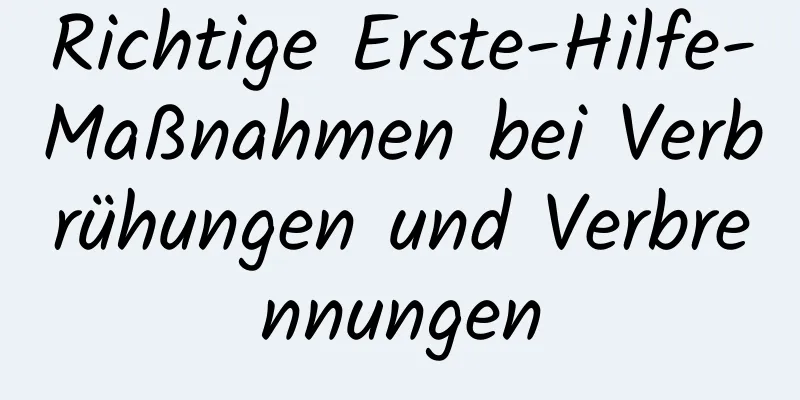 Richtige Erste-Hilfe-Maßnahmen bei Verbrühungen und Verbrennungen