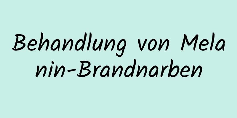 Behandlung von Melanin-Brandnarben