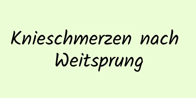 Knieschmerzen nach Weitsprung