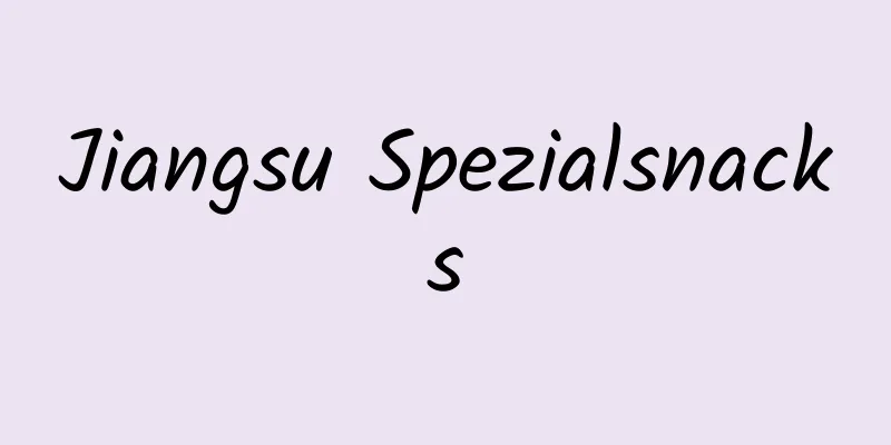 Jiangsu Spezialsnacks