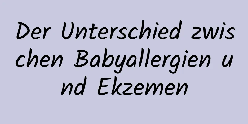 Der Unterschied zwischen Babyallergien und Ekzemen