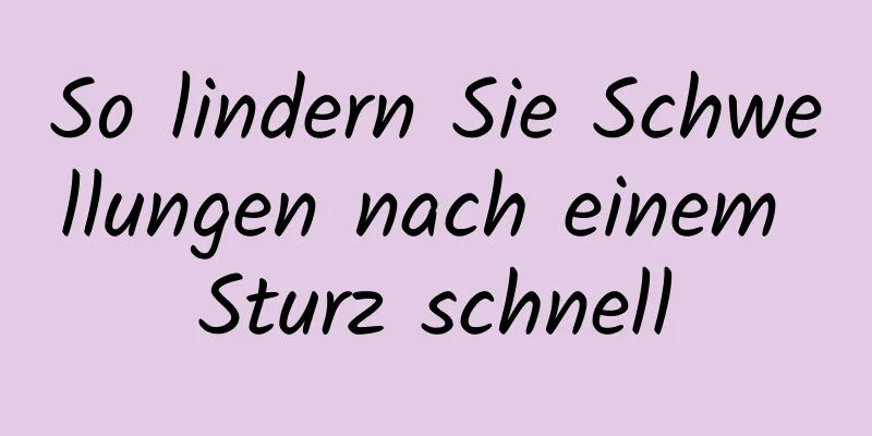 So lindern Sie Schwellungen nach einem Sturz schnell