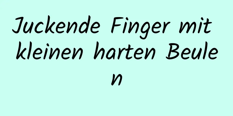 Juckende Finger mit kleinen harten Beulen