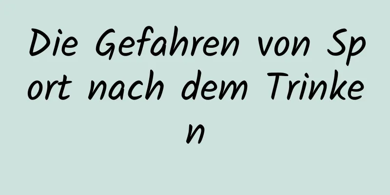 Die Gefahren von Sport nach dem Trinken