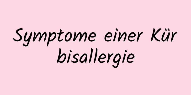 Symptome einer Kürbisallergie