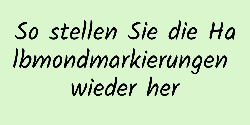 So stellen Sie die Halbmondmarkierungen wieder her