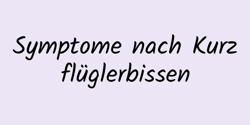 Symptome nach Kurzflüglerbissen