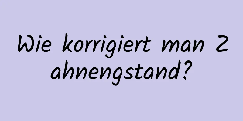 Wie korrigiert man Zahnengstand?