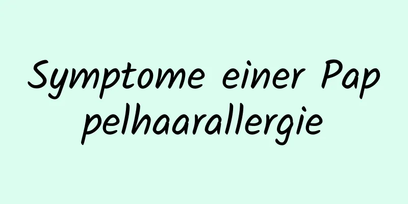 Symptome einer Pappelhaarallergie