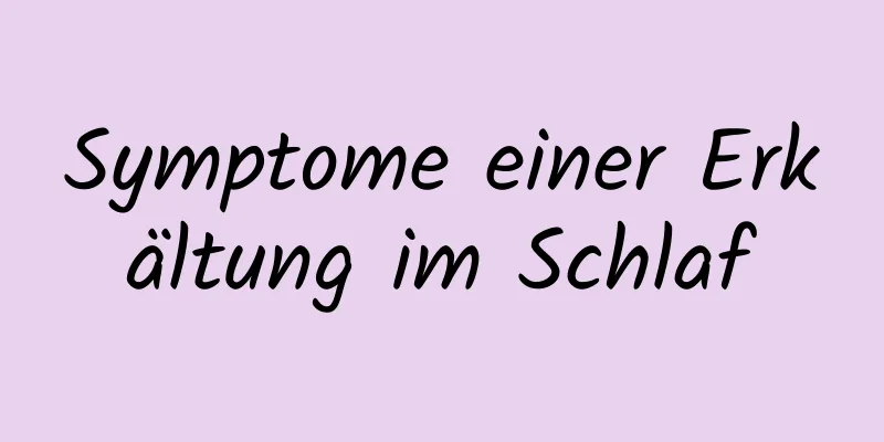 Symptome einer Erkältung im Schlaf