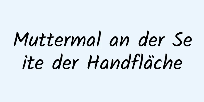 Muttermal an der Seite der Handfläche