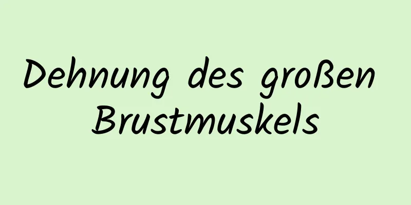 Dehnung des großen Brustmuskels