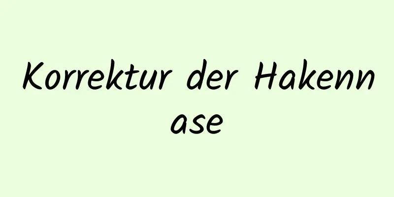 Korrektur der Hakennase