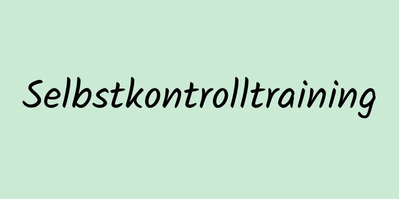 Selbstkontrolltraining