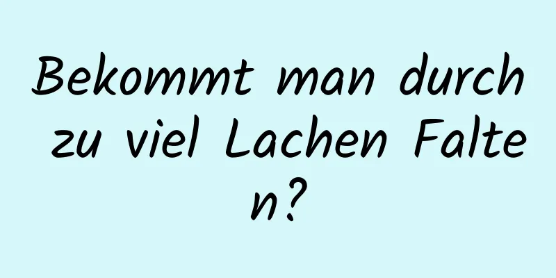 Bekommt man durch zu viel Lachen Falten?