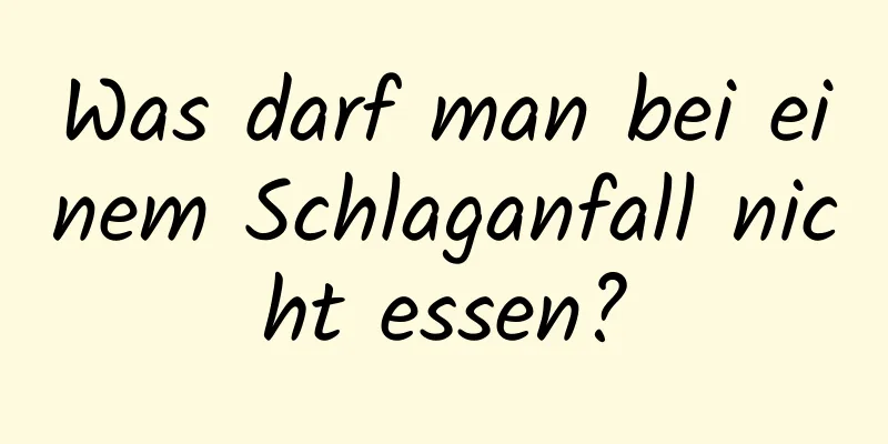 Was darf man bei einem Schlaganfall nicht essen?