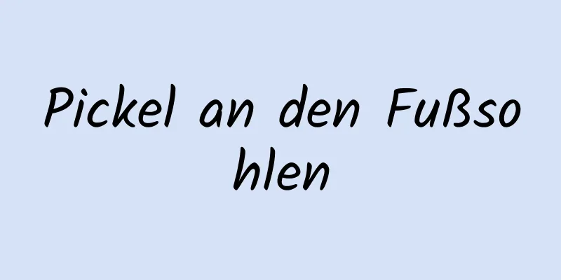 Pickel an den Fußsohlen