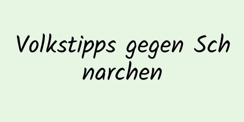 Volkstipps gegen Schnarchen