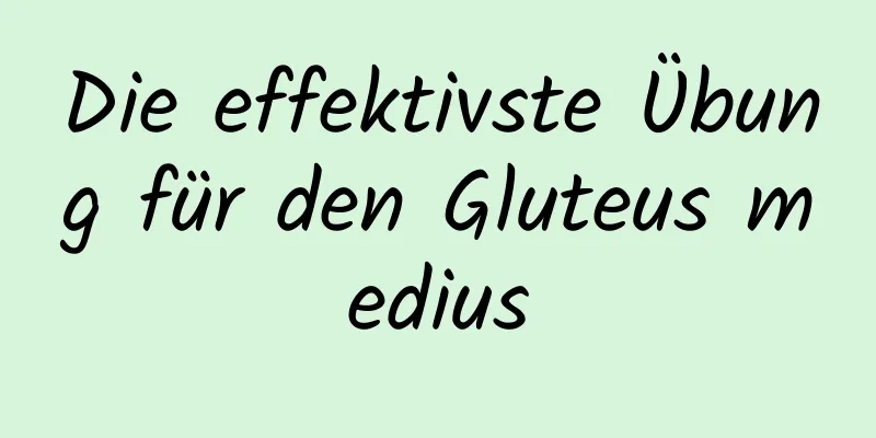 Die effektivste Übung für den Gluteus medius