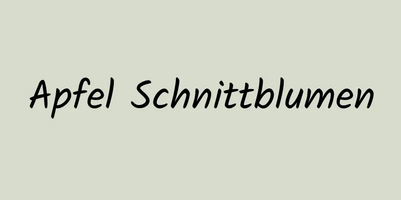 Apfel Schnittblumen