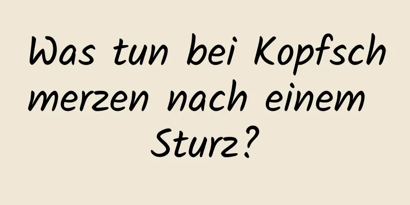 Was tun bei Kopfschmerzen nach einem Sturz?
