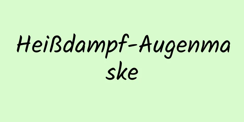 Heißdampf-Augenmaske