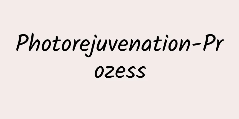 Photorejuvenation-Prozess