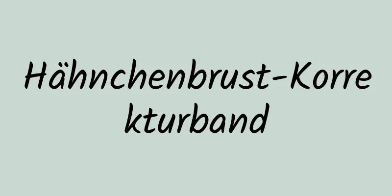 Hähnchenbrust-Korrekturband