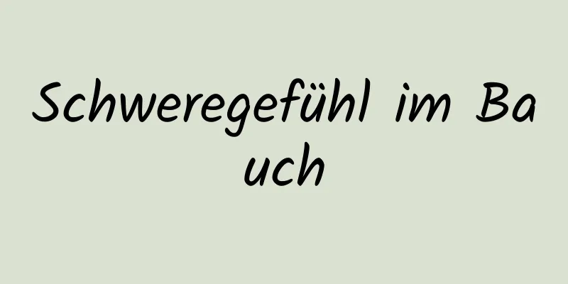 Schweregefühl im Bauch