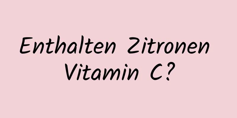 Enthalten Zitronen Vitamin C?