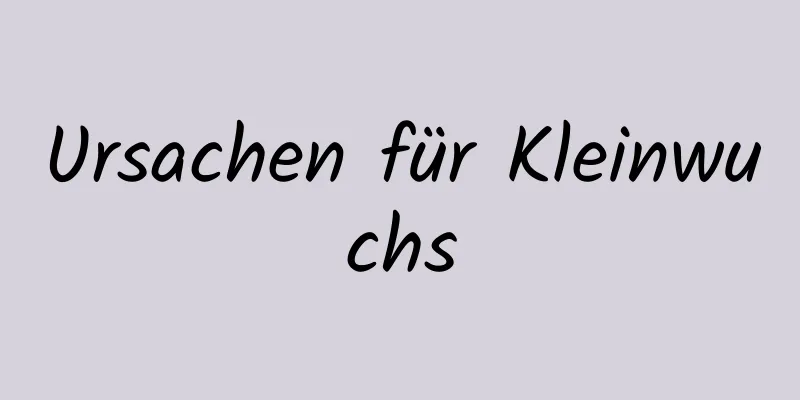 Ursachen für Kleinwuchs