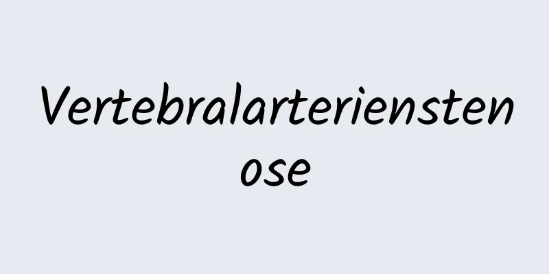 Vertebralarterienstenose