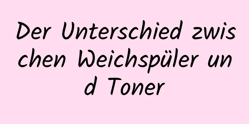 Der Unterschied zwischen Weichspüler und Toner